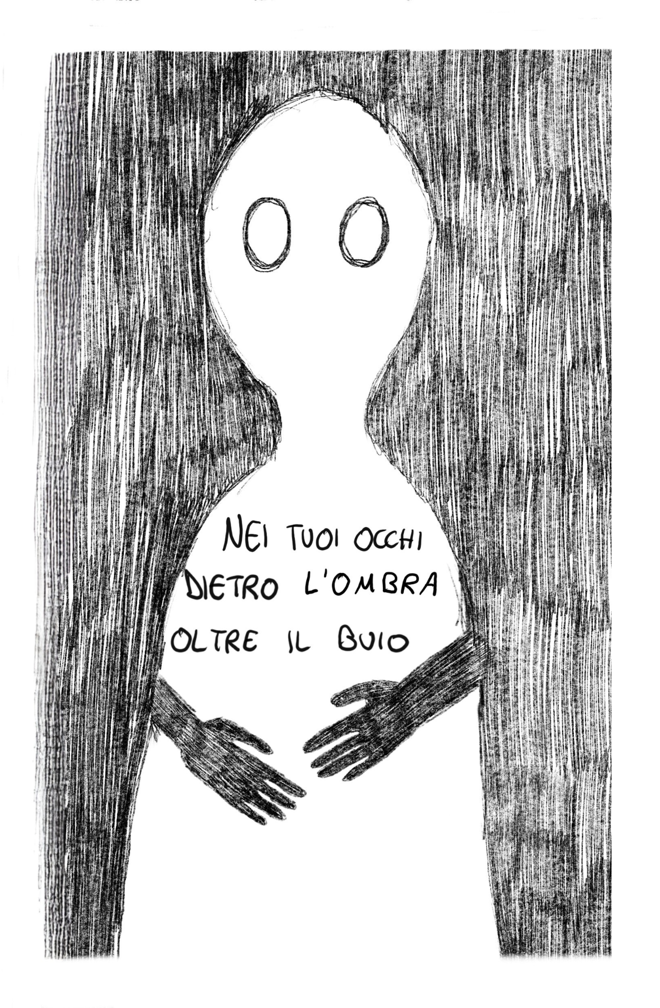 Nei tuoi occhi dietro l’ombra oltre il buio
